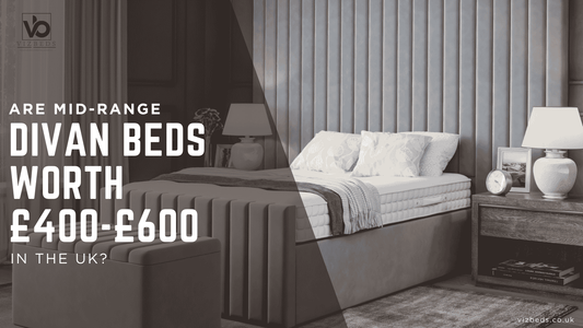 Are Mid-Range Divan Beds Worth £400-£600 in the UK?